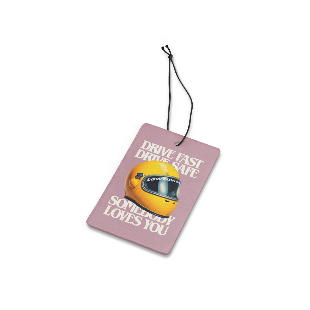 Drive Fast Drive Safe Air Freshener