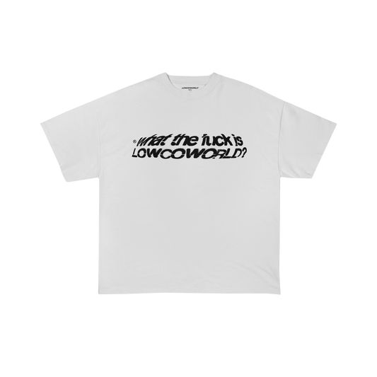 Wtf is Lowcoworld Tee - White